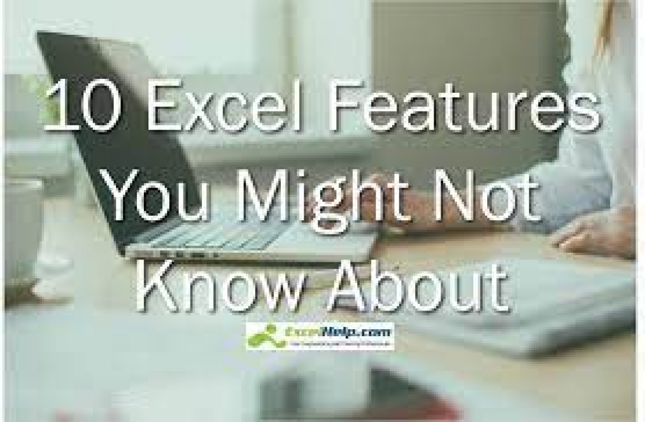 10 Excel Features You Need to Know About