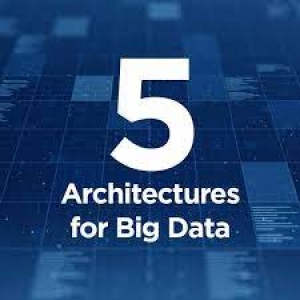 Top Five Big Data Architectures